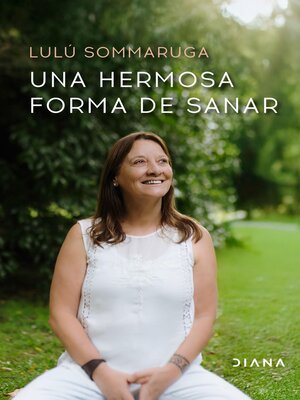 cover image of Una hermosa forma de sanar